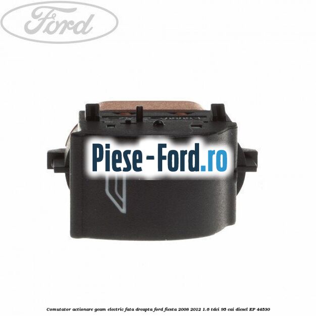 Comutator, actionare geam electric fata dreapta Ford Fiesta 2008-2012 1.6 TDCi 95 cai